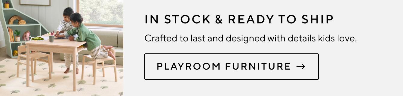 In-Stock Playroom Furniture